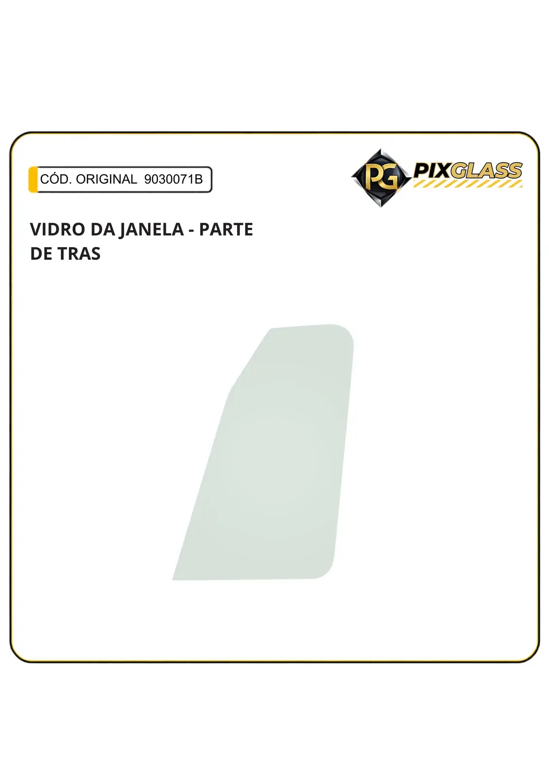 Vidro DA Janela - Parte DE Tras