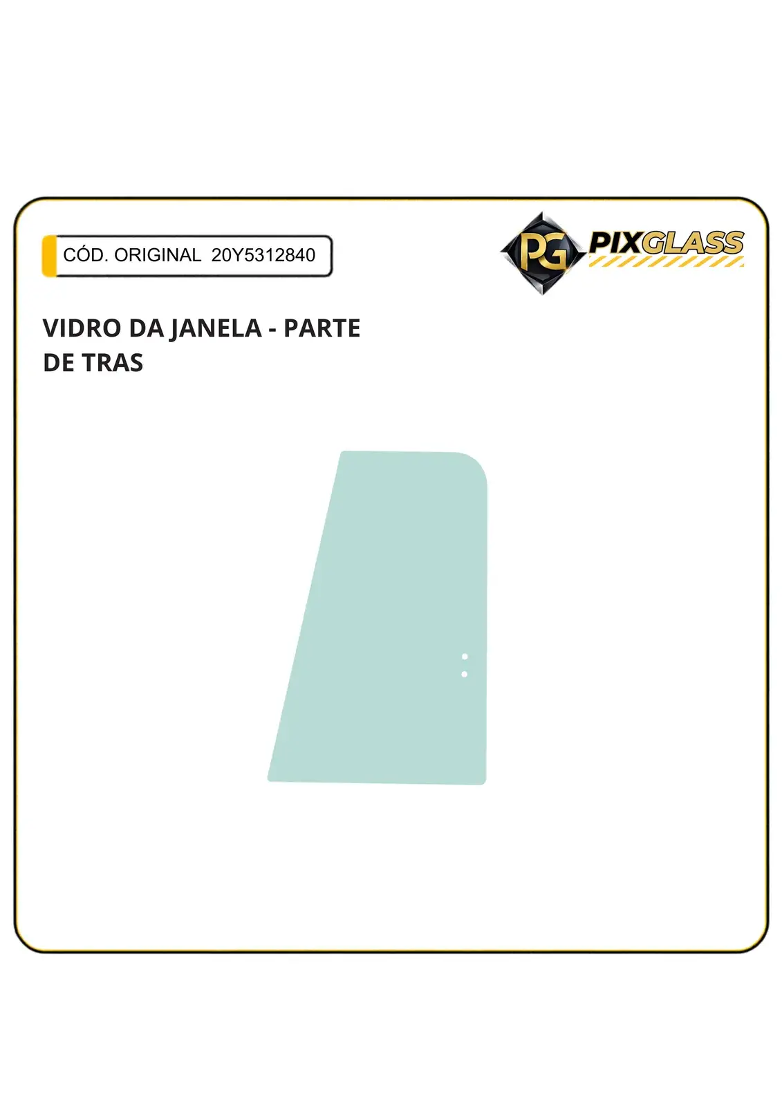 Vidro DA Janela - Parte DE Tras