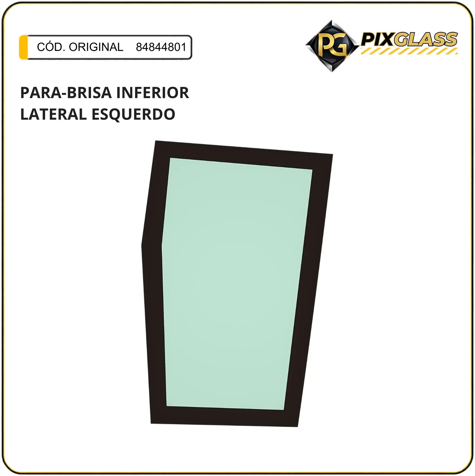 Para-Brisa Inferior Lateral Esquerdo